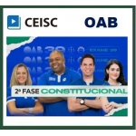 2ª Fase OAB XXXIX (39º) Exame - Direito Constitucional (CEISC 2023) Curso Regular